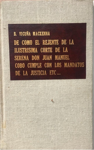 Vicuña Mackenna La Serena Minera El Cobre 1858 Raro