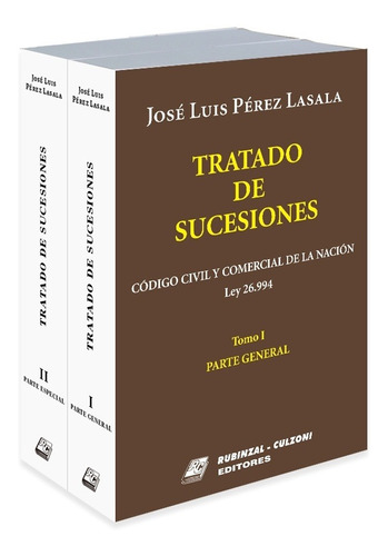 Tratado De Sucesiones 2 Tomos, de Pérez Lasala José L. Editorial RUBINZAL, edición 1 en español, 2014