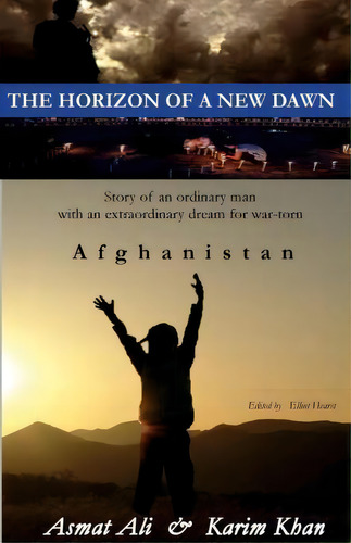 The Horizon Of A New Dawn, De Dr Karim Khan. Editorial Createspace Independent Publishing Platform, Tapa Blanda En Inglés