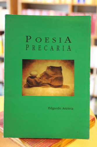 Poesía Precaria - Edgardo Anzieta