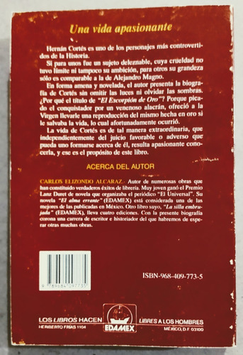 El Escorpión De Oro. La Extraordinaria Vida De Hernán Cortés (Usado)