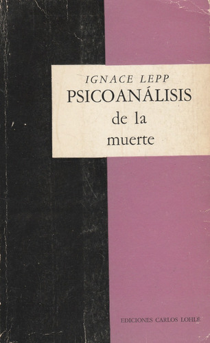 Psicoanalisis De La Muerte Ignacio Lepp