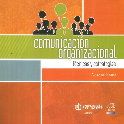 Libro Comunicación Organizacional De Adela De Castro