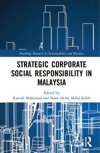 Strategic Corporate Social Responsibility In Malaysia, De Rusnah Muhamad. Editorial Taylor Francis Ltd, Tapa Dura En Inglés