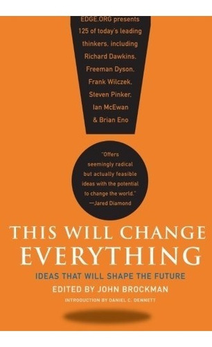 This Will Change Everything - John Brockman