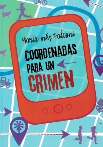 Coordenadas Para Un Crimen - Ines Falconi - Monteno