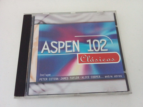 Aspen 102 Clásicos Fm - Peter Cetera James Taylor - Cd