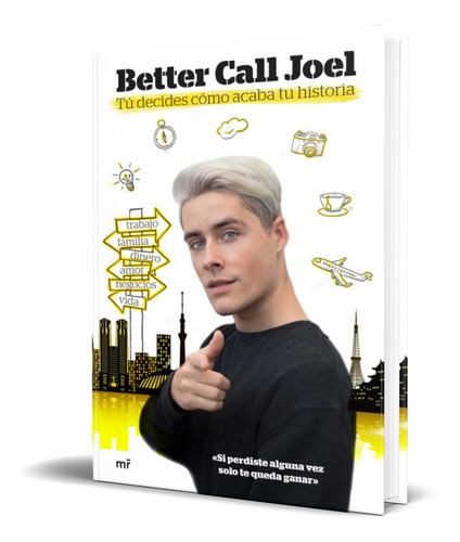 Tu Decides Como Acaba Tu Historia, De Better Call Joel. Editorial Martinez Roca, Tapa Blanda En Español, 2020