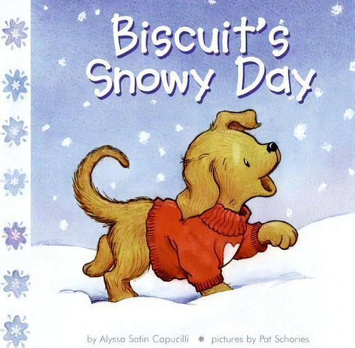 Biscuit's Snowy Day, De Alyssa Satin Capucilli. Editorial Harpercollins Publishers Inc, Tapa Blanda En Inglés