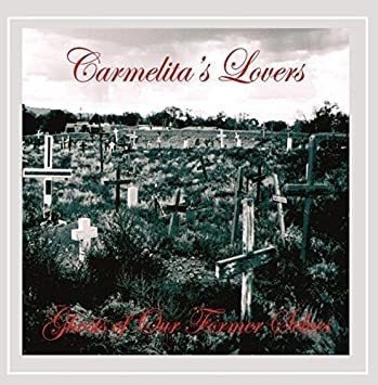 Carmelitaøs Lovers Ghosts Of Our Former Selves Usa Import Cd