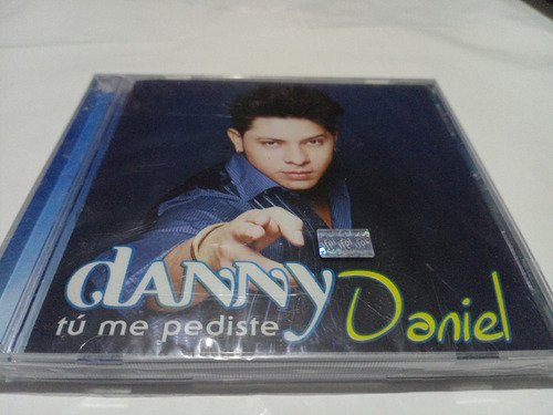 Cd Danny Daniel Tu Me Pediste (Usado)