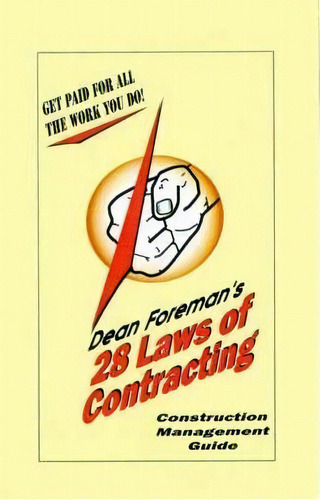 28 Laws Of Contracting, De Dean Foreman. Editorial Universal Publishers, Tapa Blanda En Inglés