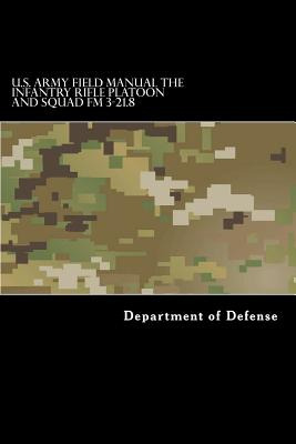 Libro U.s. Army Field Manual The Infantry Rifle Platoon A...