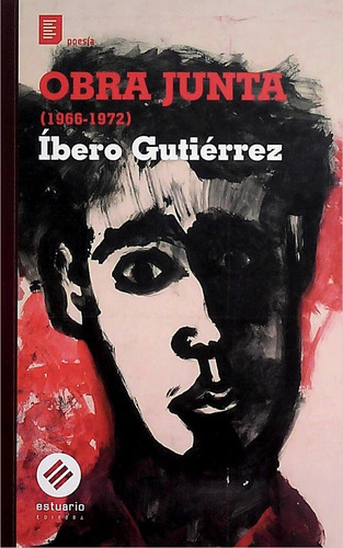 Obra Junta (1966 - 1972) - Ibero Gutierrez