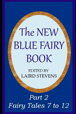 Libro The New Blue Fairy Book: Part 2: Fairy Tales 7 To 1...