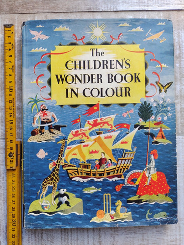 Antiguo The Children's Wonder Book In Colour 1948 Odhams