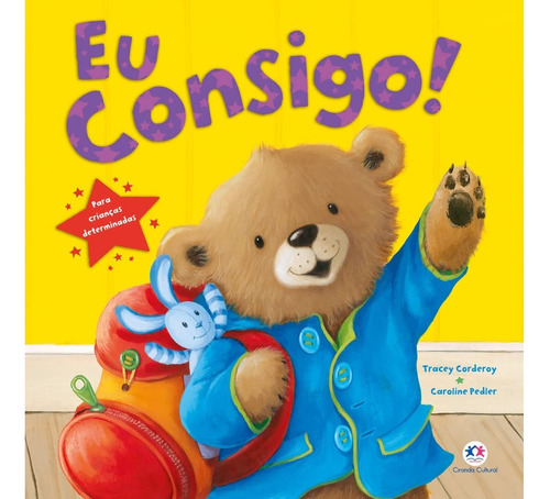 Livro Eu Consigo ! Para Crianças Determinadas