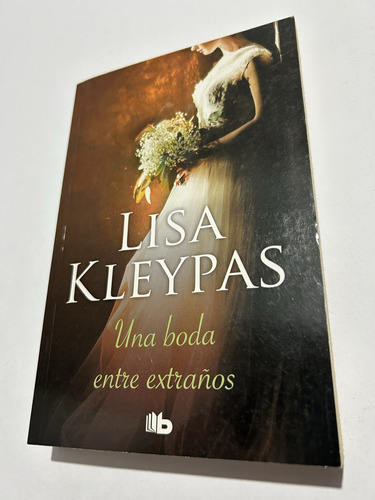 Libro Una Boda Entre Extraños - Lisa Kleypas - Oferta
