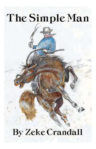 The Simple Man, De Vyles, William. Editorial Lightning Source Inc, Tapa Blanda En Inglés