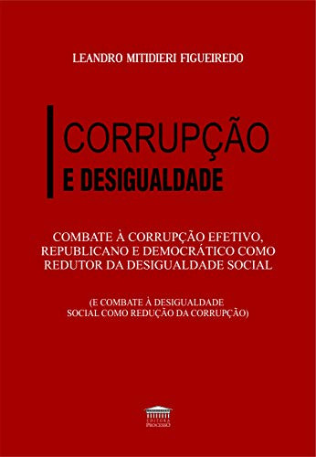 Libro Combate À Corrupção Efetivo Republicano E Democrático