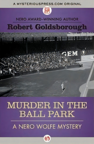 Murder In The Ball Park, De Robert Goldsborough. Editorial Open Road Media, Tapa Blanda En Inglés