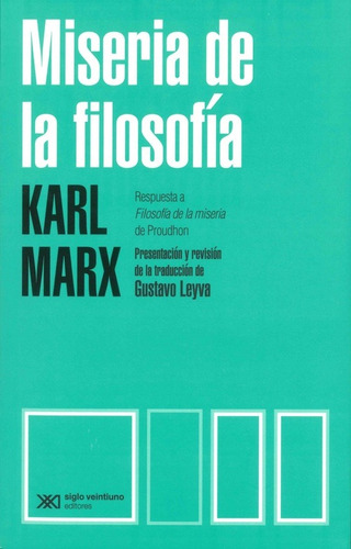 Libro Miseria De La Filosofía- Karl Marx - Siglo Xxi  