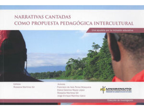 Libro- Narrativas Cantadas Como Propuesta Pedagógica Interc