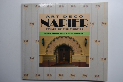 Art Deco Napier: Styles Of The Thirties Shaw,hallet     C192
