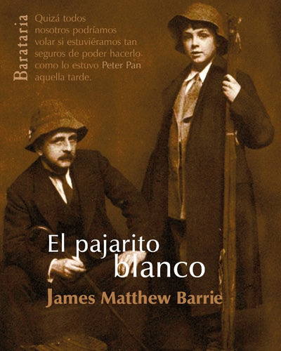 El Pajarito Blanco, De James Matthew Barrie