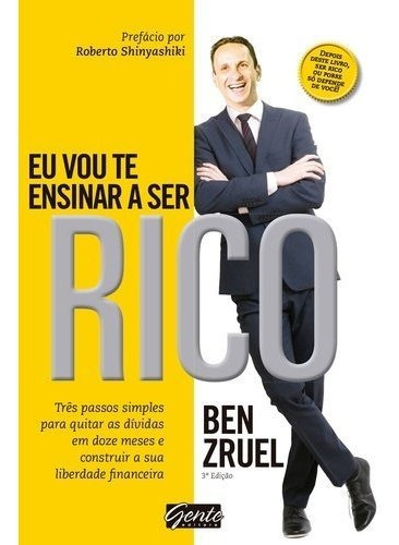Eu vou te ensinar a ser rico, de Zruel, Bem. Editora Gente Livraria e Editora Ltda., capa mole em português, 2016