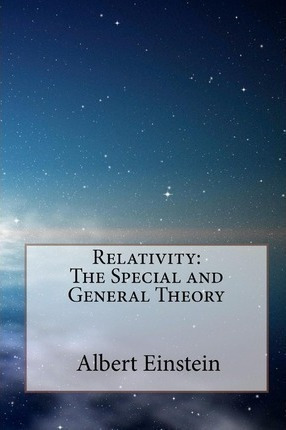 Relativity : The Special And General Theory - Albert Eins...