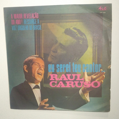 Lp Raul Caruso Eu Serei Teu Cantor Lph 5.005 Hot Autografado (Usado)