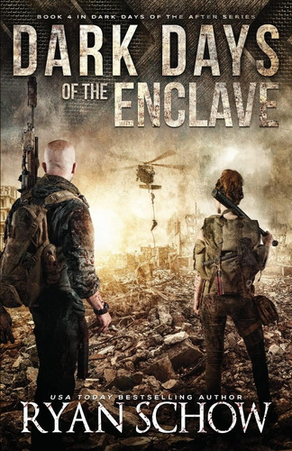 Libro: Dark Days Of The Enclave: A Post-apocalyptic Emp Surv