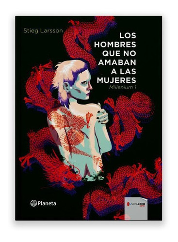 Los Hombres Que No Amaban A Las Mujeres / Stieg Larsson