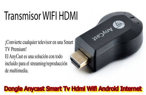 Dongle Anycast Smart Tv Hdmi Wifi Android Internet V.urquiza