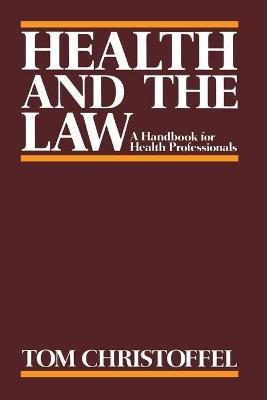Libro Health And The Law : A Primer For Health Profession...