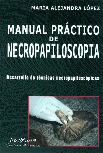 Manual Practico De Necropapiloscopia