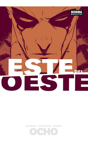 Este Del Oeste 8, De Hickman, Jonathan. Editorial Norma Editorial, S.a., Tapa Blanda En Español