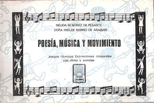 Poesía, Música Y Movimiento, Nuñez De Pesante & Arabián