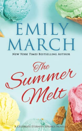 Book : The Summer Melt An Eternity Springs Novella - March,