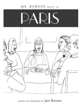 Libro Ms Baross Goes To Paris - Baross, Jan