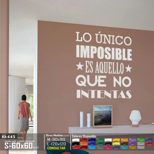 Vinilos Decorativos Frase Lo Imponsible Para Oficina