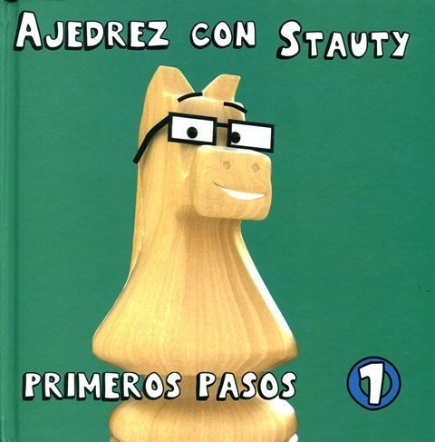 Primeros Pasos 1 Ajedrez Con Stauty