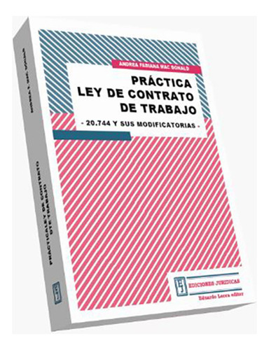 Practica. Ley De Contrato De Trabajo - Mac Donald, Andrea F