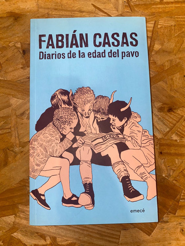 Diarios De La Edad Del Pavo - Fabian Casas / Como Nuevo