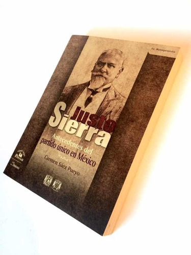 Sierra. De La Conciliación A La Dictadura Y El Partido Único