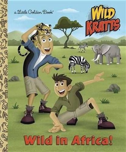 Wild In Africa!: Wild Kratts - Chris Kratt