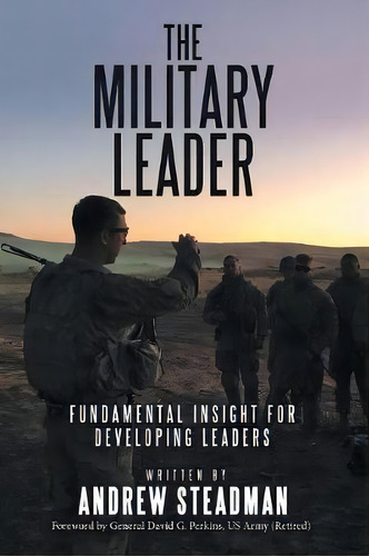 The Military Leader, De Andrew Steadman. Editorial Westbow Press, Tapa Blanda En Inglés