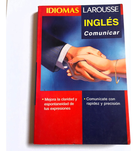 Inglés   Intermedio  Larousse    Comunicarse En Inglés