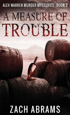 Libro A Measure Of Trouble - Zach Abrams